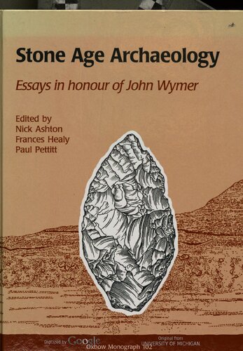 Stone Age Archaeology: Essays in honour of John Wymer