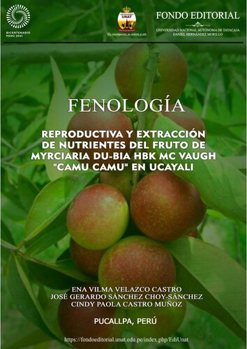Fenología reproductiva y extracción de nutrientes del fruto de Myrciaria dubia HBK Mc Vaugh 