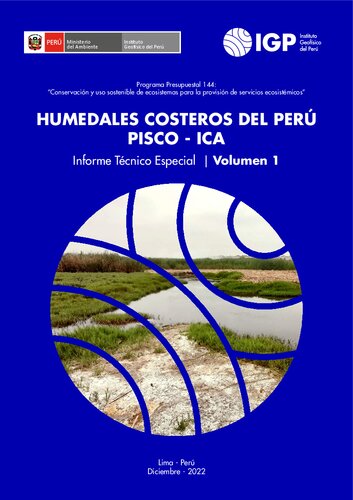 Humedales costeros del Perú: Humedales costeros de Pisco - Ica Informe Técnico Especial – Volumen I