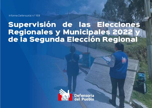 Supervisión de las Elecciones Regionales y Municipales 2022 y de la Segunda Elección Regional