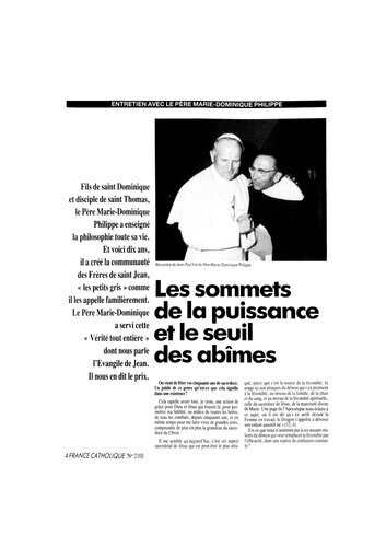 France Catholique, 1987, n°2101, pp. 4-7  Les sommets de la puissance et le seuil des abîmes. Entretien avec le Père Marie-Dominique Philippe