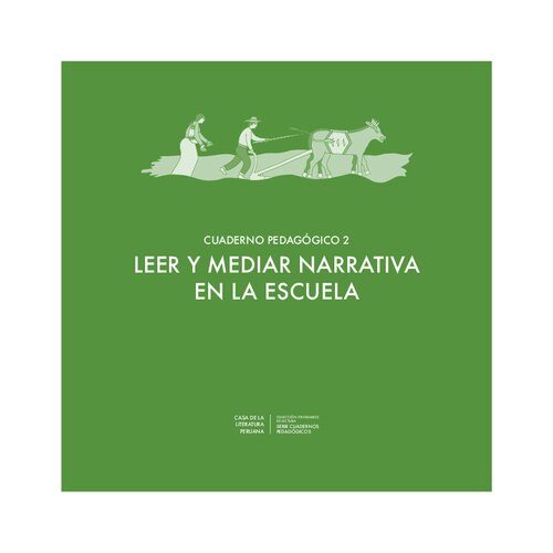 Leer y mediar narrativa en la escuela. Cuaderno pedagógico 2.