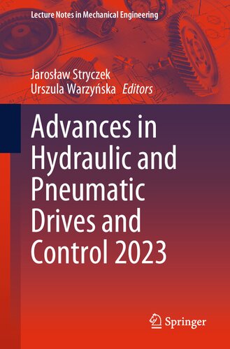 Advances in Hydraulic and Pneumatic Drives and Control 2023
