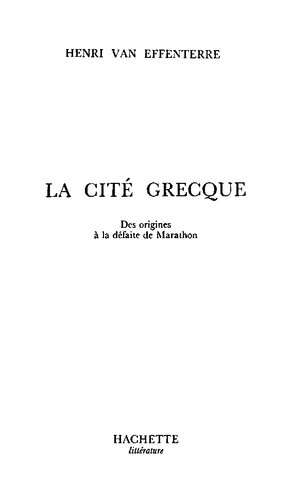 La cité grecque : des origines à la défaite de Marathon