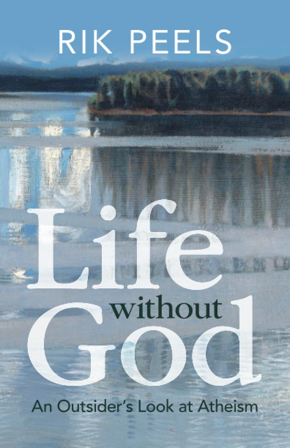 Life without God: An Outsider's Look at Atheism