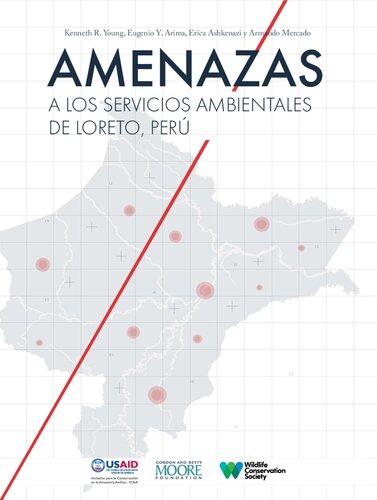 Amenazas a los servicios ambientales de Loreto Peru.