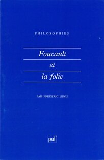 Foucault et la folie