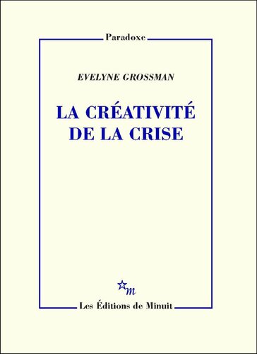 La Créativité de la crise