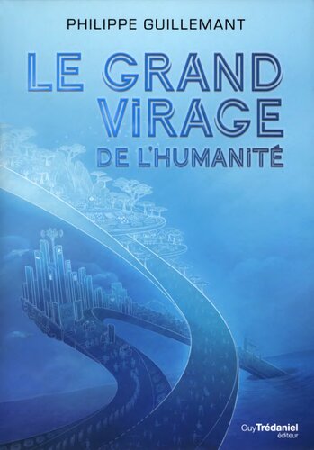 Le grand virage de l'humanité