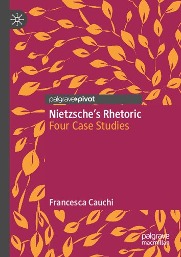 Nietzsche's Rhetoric: Four Case Studies