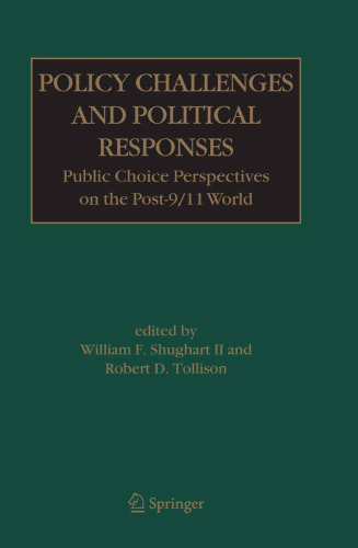 Policy Challenges and Political Responses: Public Choice Perspectives on the Post-9 11 World