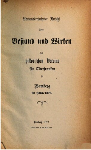 Bericht über Bestand und Wirken des Historischen Vereins für Oberfranken zu Bamberg