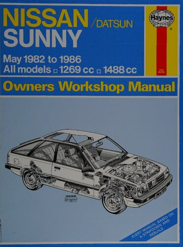Haynes Nissan/Datsun Sunny 1982 to 1986 Owners Workshop Manual