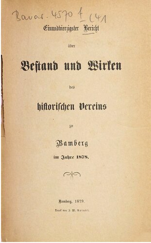 Bericht über Bestand und Wirken des Historischen Vereins für Oberfranken zu Bamberg