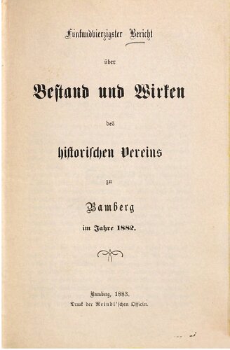 Bericht über Bestand und Wirken des Historischen Vereins für Oberfranken zu Bamberg