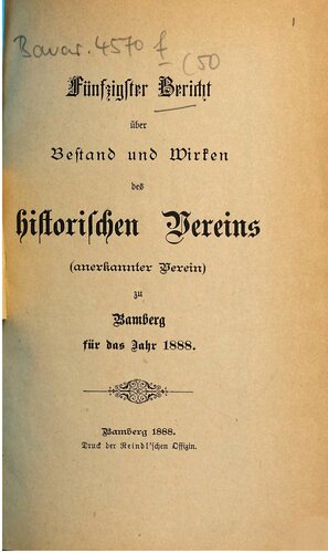 Bericht über Bestand und Wirken des Historischen Vereins für Oberfranken zu Bamberg