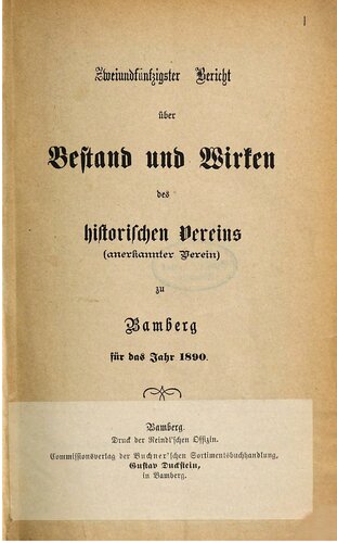 Bericht über Bestand und Wirken des Historischen Vereins für Oberfranken zu Bamberg