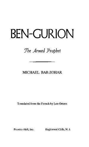 Ben-Gurion: The Armed Prophet