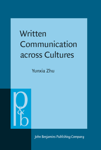 Written Communication Across Cultures: A Sociocognitive Perspective on Business Genres