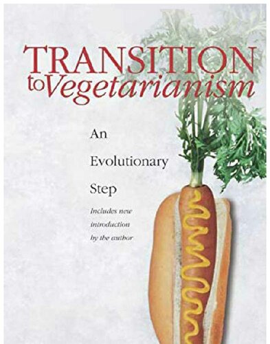 Transition to vegetarianism; An evolutionary step