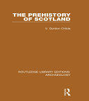 The Prehistory Of Scotland