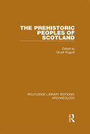 The Prehistoric Peoples of Scotland