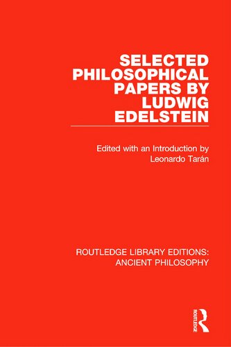 Selected Philosophical Papers by Ludwig Edelstein (Routledge Library Editions: Ancient Philosophy)
