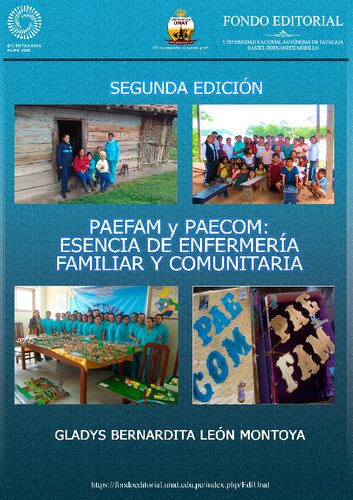 PAEFAM y PAECOM: ESENCIA DE ENFERMERIA FAMILIAR Y COMUNITARIA