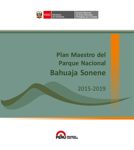 Plan Maestro del Parque Nacional Bahuaja Sonene 2015-2019