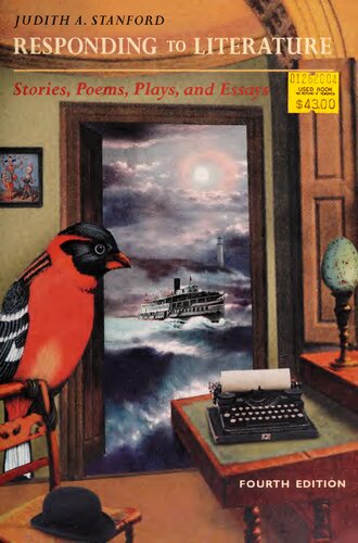 Responding to Literature : Stories, Poems, Plays, and Essays