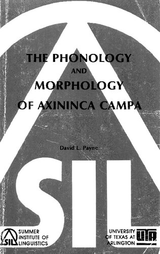 The phonology and morphology of Axininca Campa
