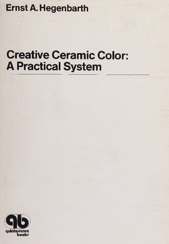 Creative Ceramic Color: A Practical System