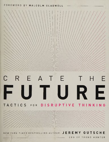 Create the Future + the Innovation Handbook: Tactics for Disruptive Thinking