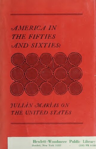 America in the Fifties and Sixties: Julian Marias on the United States