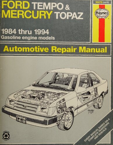 Haynes Ford Tempo & Mercury Topaz Automotive Repair Manual 1984 thru 1994