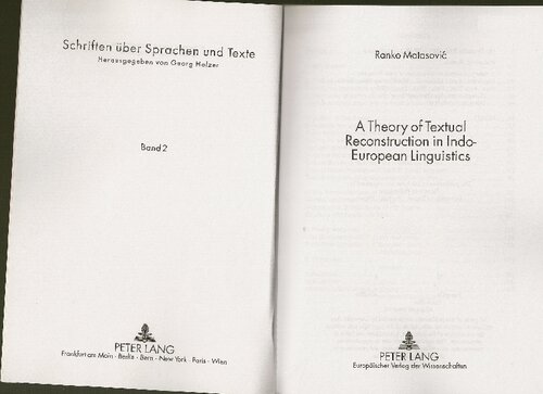 A Theory of Textual Reconstruction in Indo-European Linguistics