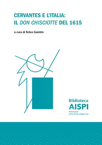 Cervantes e l'Italia: il «Don Chisciotte» del 1615