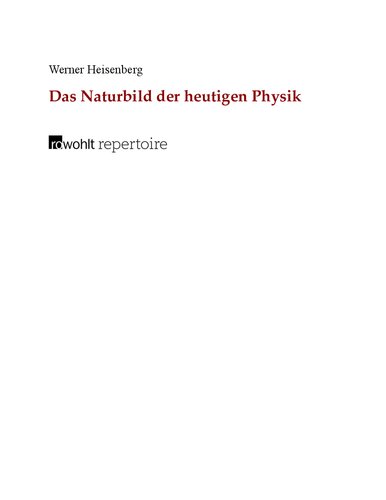 Das Naturbild der heutigen Physik