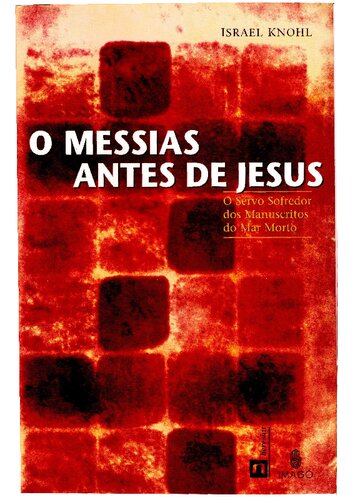 O Messias Antes de Jesus
