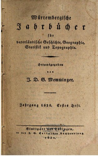 Württembergische Jahrbücher für Vaterländische Geschichte, Geographie, Statistik und Topographie