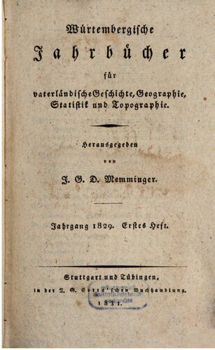 Württembergische Jahrbücher für Vaterländische Geschichte, Geographie, Statistik und Topographie