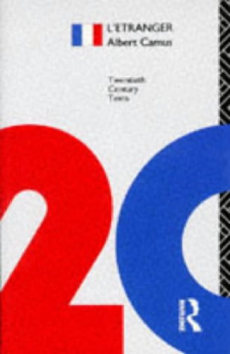 L'Etranger 3rd edition (Twentieth-Century French Texts)