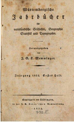Württembergische Jahrbücher für Vaterländische Geschichte, Geographie, Statistik und Topographie