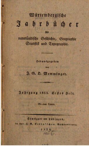 Württembergische Jahrbücher für Vaterländische Geschichte, Geographie, Statistik und Topographie