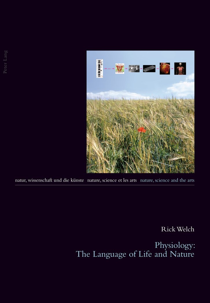 Physiology: The Language of Life and Nature (Natur, Wissenschaft und die Künste / Nature, Science and the Arts / Nature, Science et les Arts)