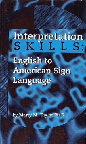 Interpretation Skills: English to American Sign Language