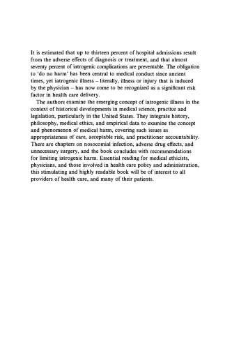 Medical Harm: Historical, Conceptual and Ethical Dimensions of Iatrogenic Illness