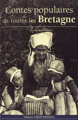 Contes populaires de toutes les Bretagne