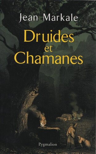 Druides Et Chamanes