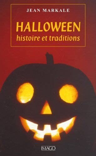 Halloween. Histoires et traditions